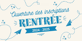Inscriptions scolaires, rentrée 2024/2025