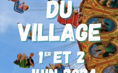 Les 1 et 2 juin, « J’peux pas, j’ai fête du village ! »